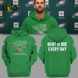 Coach Nicholas John Sirianni’s Eagles Rent Is Due Every Day KELLY GREEN Hoodie, Jogger, Cap
