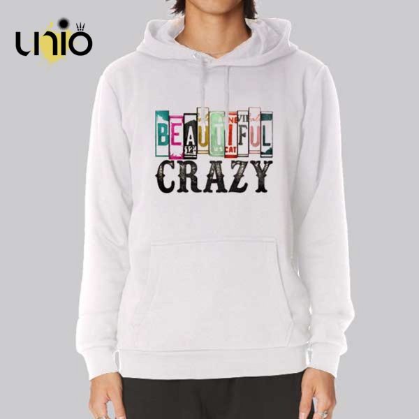 Inspired Font Beautiful Crazy T-Shirt