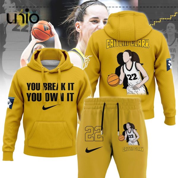 Caitlin Clark You Break It You Own It Combo Gold Hoodie, Jogger