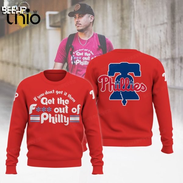 Get The Out Of Philadelphia Phillies Red Hoodie