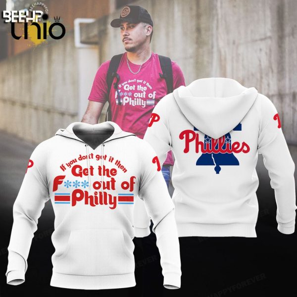 Get The Out Of Philadelphia Phillies White Hoodie