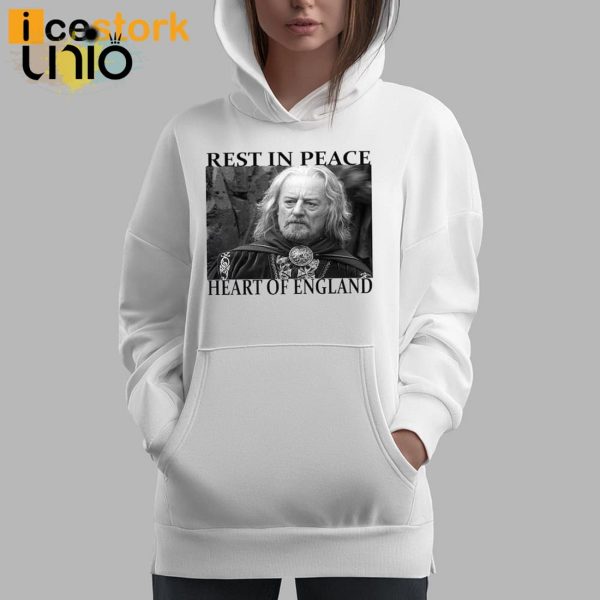 Bernard Hill Rest In Peace Heart Of England T-Shirt