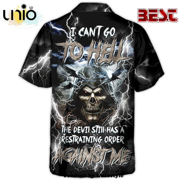 Skull I Can’t Go To Hell The Devil Still Has A Restraining Hawaiian Shirt For Kids, Adult